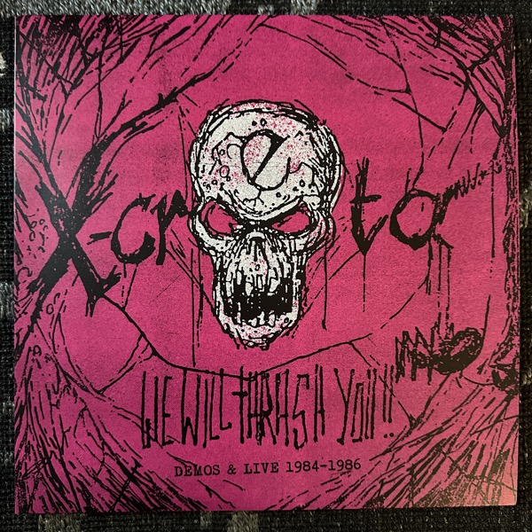 X-CRETA We Will Thrash You!! 1984-86 (F.O.A.D. - Italy original) (NM) LP+CD