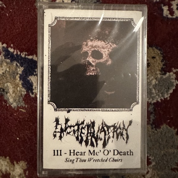 ENCOFFINATION III - Hear Me, O' Death (Sing Thou Wretched Choirs) (Selfmadegod - Poland original) (SS) TAPE