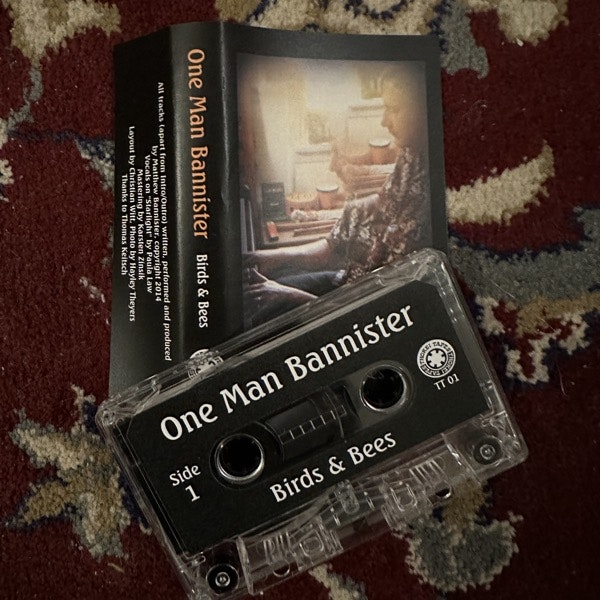 ONE MAN BANNISTER Birds & Bees (Thokei Tapes - Germany original) (NM) TAPE