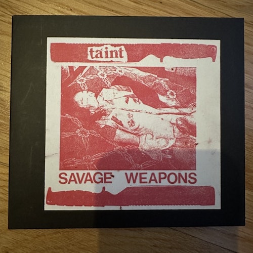 TAINT Savage Weapons (Old Europa Cafe – Italy reissue) (EX) CD