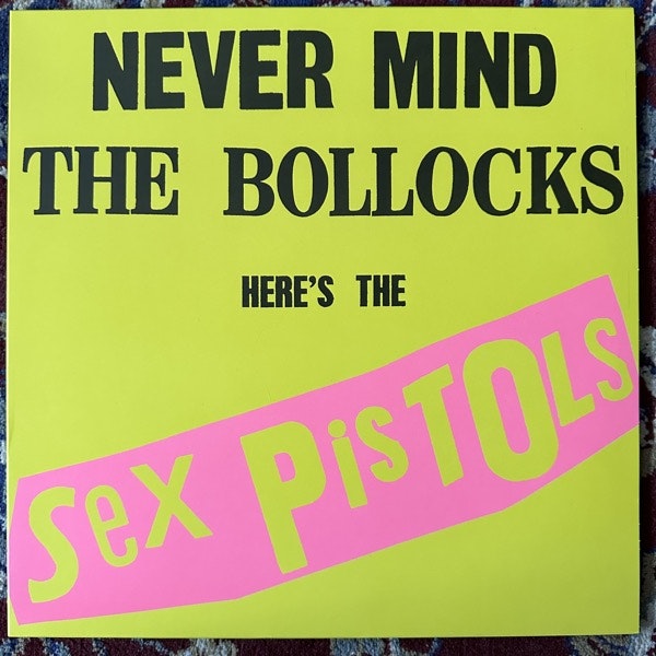 SEX PISTOLS Never Mind The Bollocks, Here's The Sex Pistols (Universal - Europe 2014 reissue) (NM/EX) LP