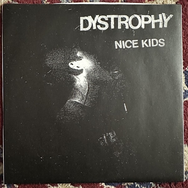 DYSTROPHY Nice Kids (Crucial - USA original) (EX) 7"