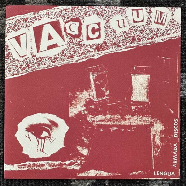 VACCUUM Vaccuum (Lengua Armada Discos - USA original) (NM/EX) 7"