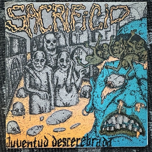 SACRIFICIO Juventud Descerebrada (Cintas Pepe - Mexico original) (EX) 7"