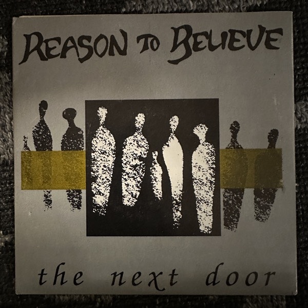 REASON TO BELIEVE The Next Door (Blue vinyl) (Nemesis - USA 2nd press) (VG+/EX) 7"