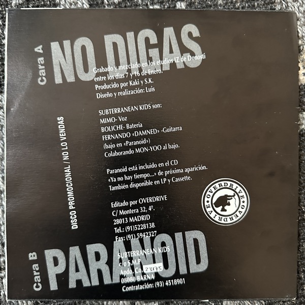 SUBTERRANEAN KIDS No Digas (Promo) (Overdrive - Spain original) (VG+/EX) 7"