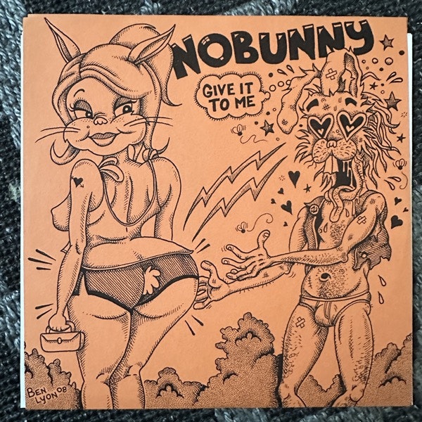 NOBUNNY Give It To Me (Green vinyl) (HoZac - USA original) (NM) 7"