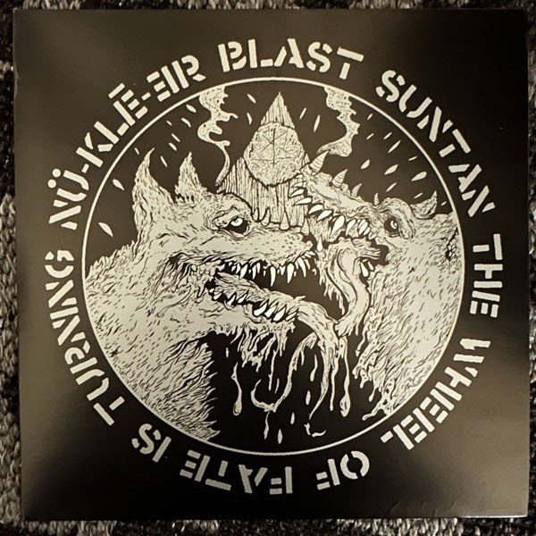 NÜ-KLE-ER BLAST SUNTAN The Wheel Of Fate Is Turning (SPHC – USA original) (EX) 7"