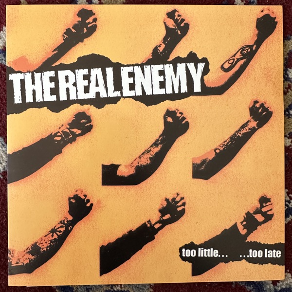 REAL ENEMY, the Too Little... ...Too Late (625 Thrashcore – USA original) (EX) 7"