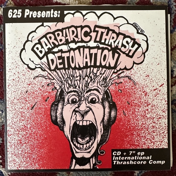 VARIOUS Barbaric Thrash Detonation (625 Thrashcore – USA original) (EX) 7"+CD