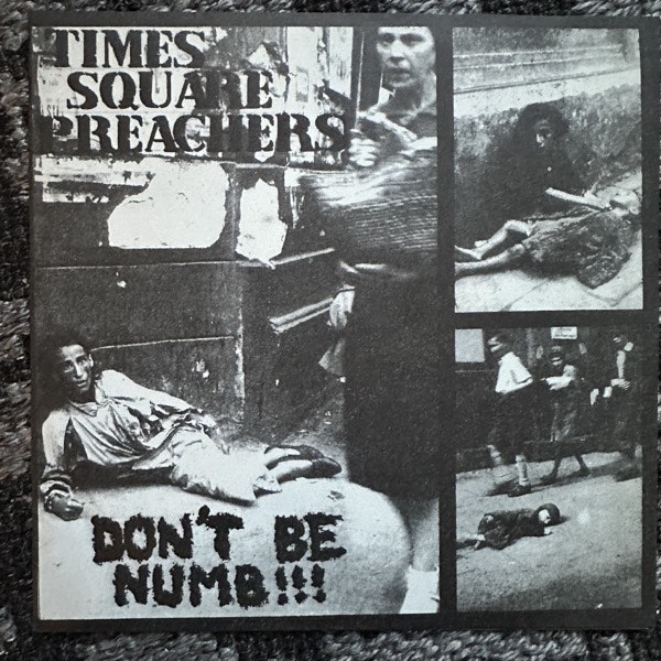 TIMES SQUARE PREACHERS Don't Be Numb!!! (Your Own Jailer - Sweden repress) (EX/VG+) 7"