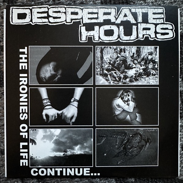 DESPERATE HOURS The Ironies Of Life Continue... (Konton Crasher – USA original) (EX) 7"