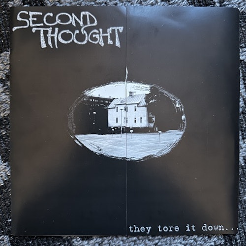 SECOND THOUGHT They Tore It Down... (School Bust - Germany original) (VG+/EX) 7"