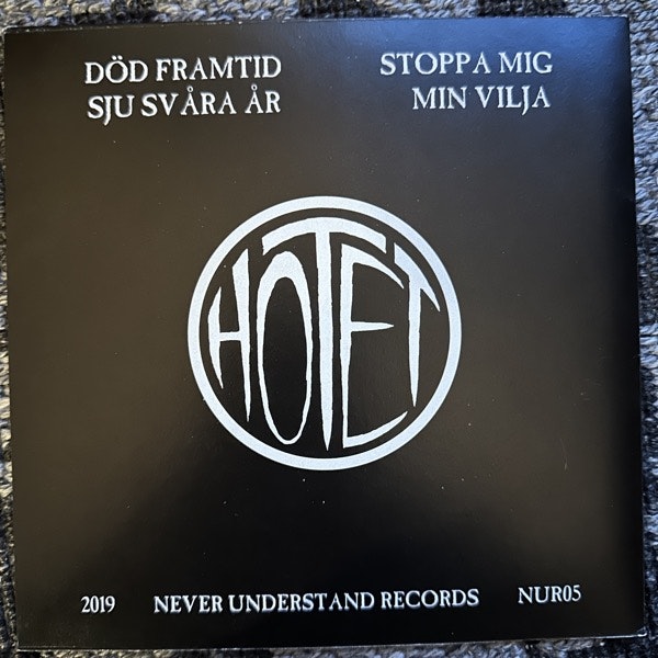 HOTET Död Framtid (Never Understand - Sweden original) (EX) 7"