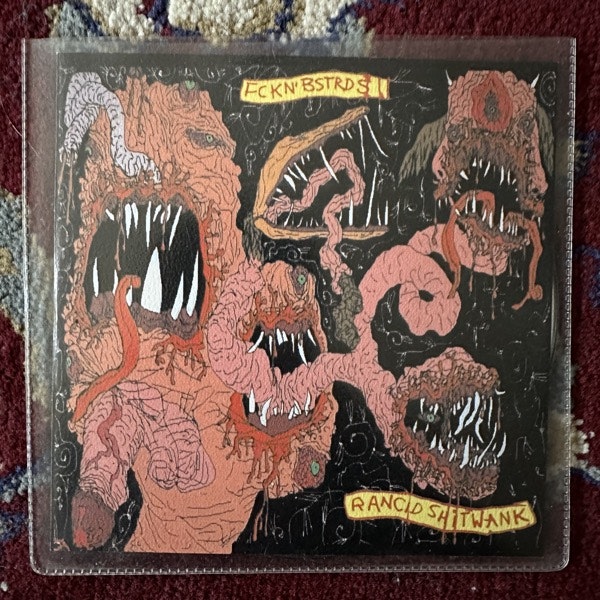 FUCKN'BSTRDS / RANCID SHIT WANK Split (De Hondenkoekjesfabriek – Netherlands original) (EX) CD