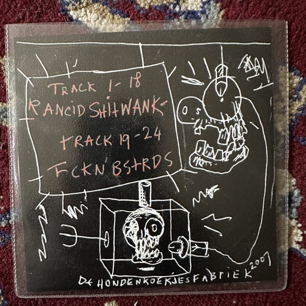 FUCKN'BSTRDS / RANCID SHIT WANK Split (De Hondenkoekjesfabriek – Netherlands original) (EX) CD