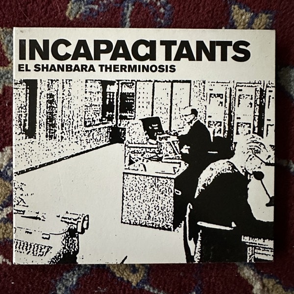 INCAPACITANTS El Shanbara Therminosis (Segerhuva - Sweden original) (EX) CD