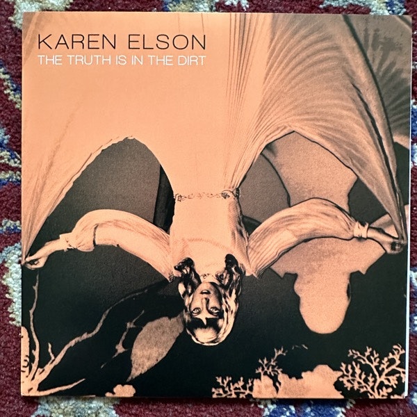 KAREN ELSON The Truth Is In The Dirt (Third Man - USA original) (EX) 7"