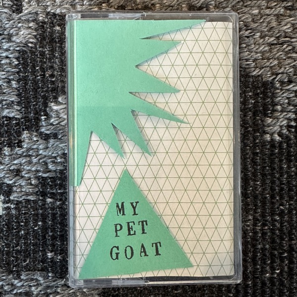 MY PET GOAT My Pet Goat (Kassettbolaget - Sweden original) (NM) TAPE