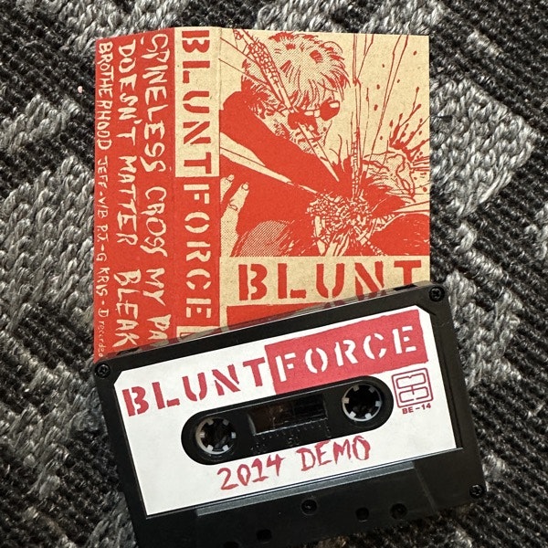 BLUNT FORCE 2014 Demo (Bleeding Edges – USA original) (NM) TAPE