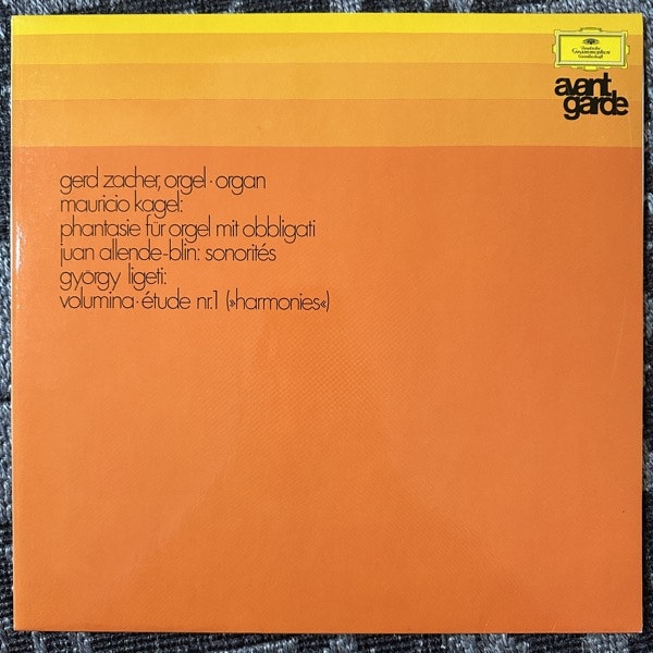 GERD ZACHER Phantasie Für Orgel Mit Obbligati / Sonorités / Volumina • Étude Nr.1 ("Harmonies") (Deutsche Grammophon – Germany original) (EX/NM) LP