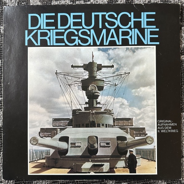 NO ARTIST Die Deutsche Kriegsmarine 1939 - 1945 (John Jahr Verlag – Germany original) (VG/VG+) LP