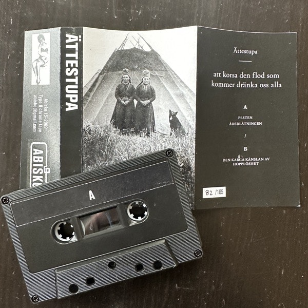 ÄTTESTUPA Att Korsa Den Flod Som Kommer Dränka Oss Alla (Abisko - Sweden original) (EX) TAPE
