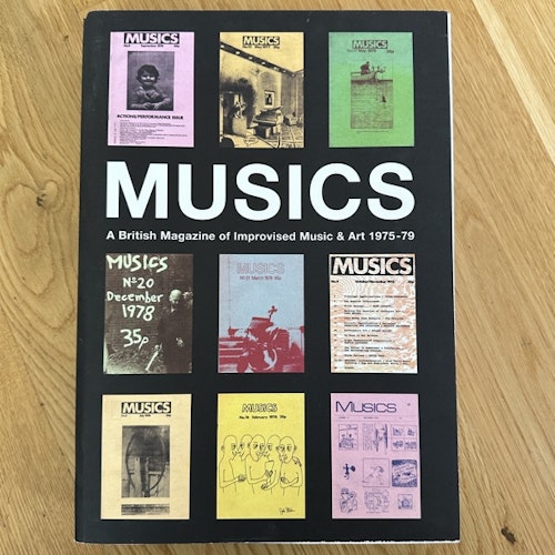 MUSICS A British Magazine of Improvised Music & Art 1975 - 79 (EX) BOOK