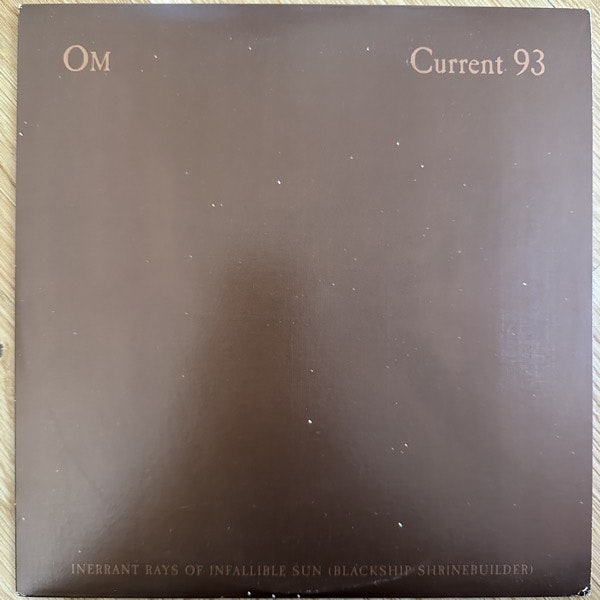 OM / CURRENT 93 Inerrant Rays Of Infallible Sun (Blackship Shrinebuilder) (Purple vinyl) (Neurot - USA original) (VG+/EX) 10"