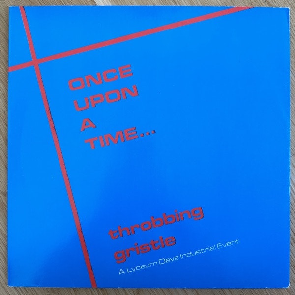 THROBBING GRISTLE Once Upon A Time... (Casual Abandon – UK original) (VG+/EX) LP