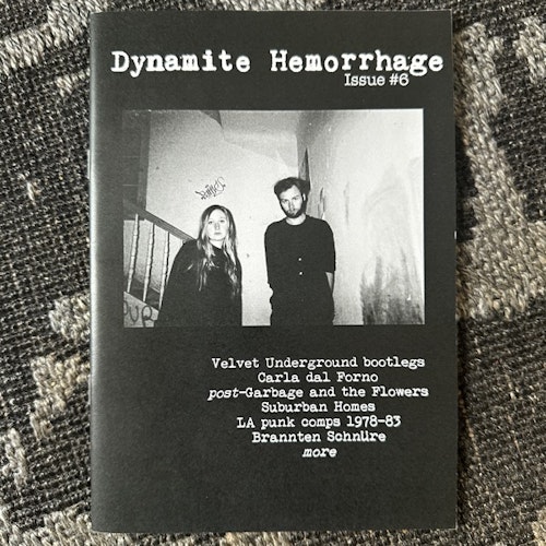 DYNAMITE HEMORRHAGE #6 (EX) FANZINE