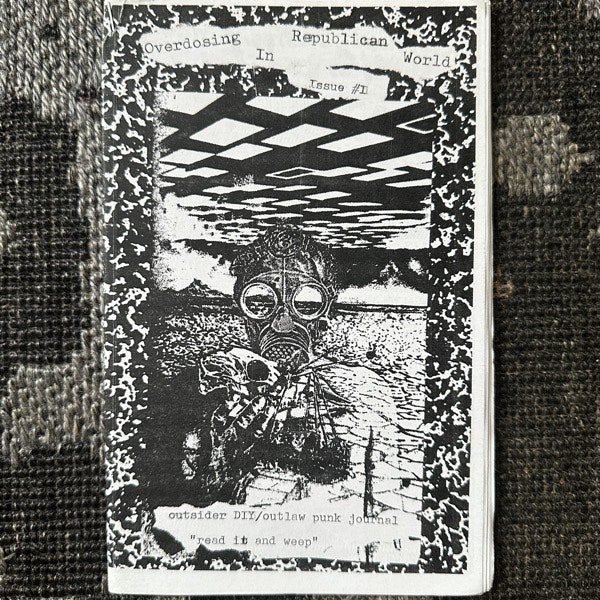 OVERDOSING IN REPUBLICAN WORLD #1 (EX) FANZINE