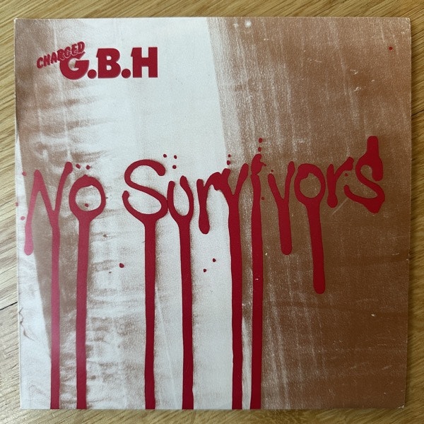 G.B.H, Charged No Survivors (Clay - UK original) (VG+) 7"