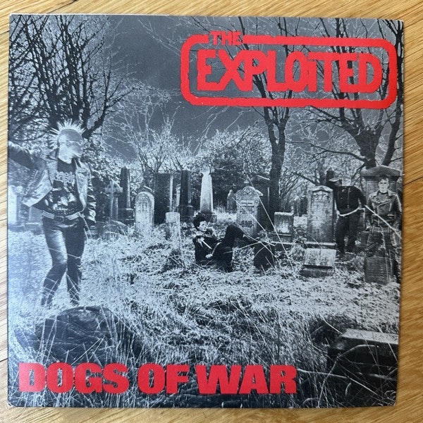 EXPLOITED, the Dogs Of War (Secret - UK original) (VG+) 7"