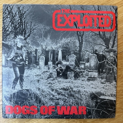 EXPLOITED, the Dogs Of War (Secret - UK original) (VG+) 7"