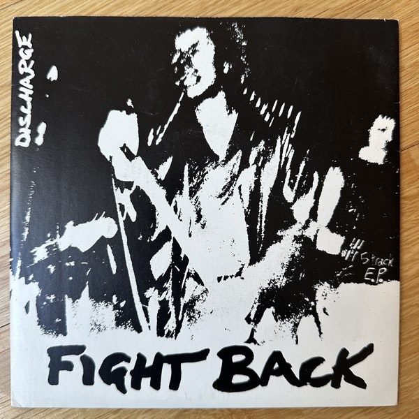 DISCHARGE Fight Back (Clay - UK repress) (VG+) 7"