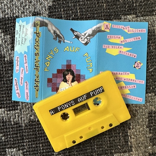 PONYS AUF PUMP Ponys Auf Pump (Self released - German y original) (NM) TAPE