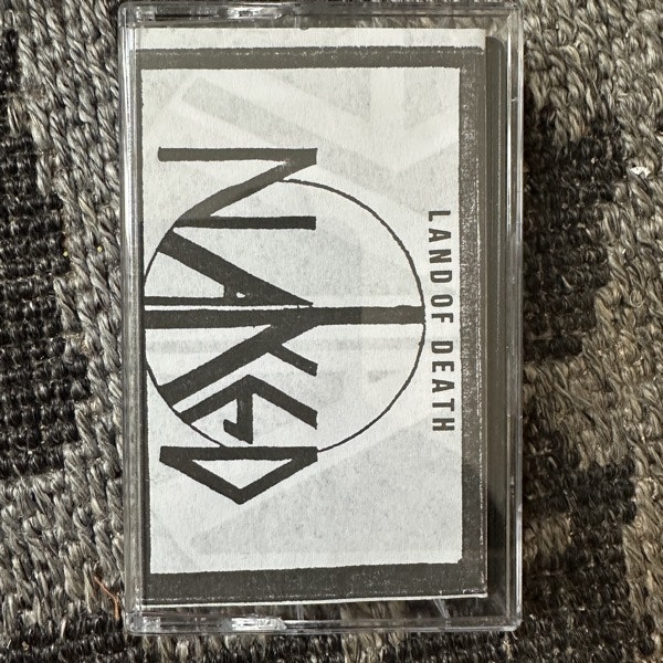 NAKED Land Of Death (F.O.A.D. - Italy reissue) (EX) TAPE