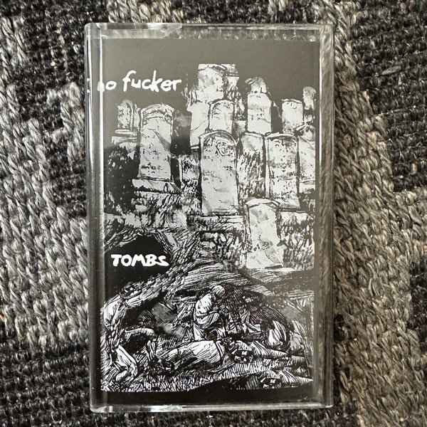NO FUCKER Tombs (Noise Itch Cassettes - Germany original) (EX) TAPE