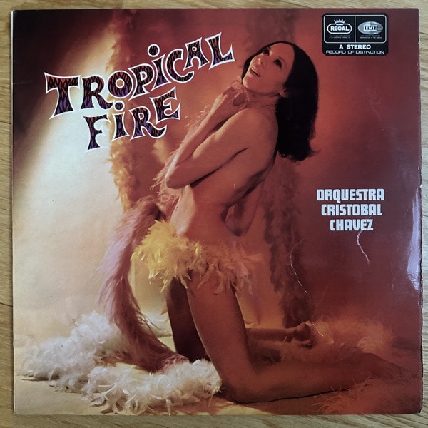 ORQUESTRA CRISTOBAL CHAVEZ Tropical Fire (Regal - UK original) (VG+) LP