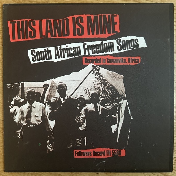 VARIOUS This Land Is Mine – South African Freedom Songs (Folkways - USA original) (EX/VG+) LP