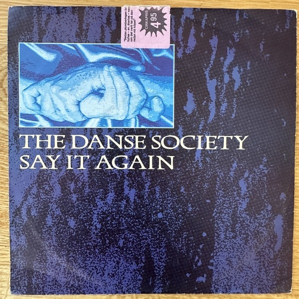 DANSE SOCIETY, the Say It Again (Arista - Europe original) (VG/VG+) 7"