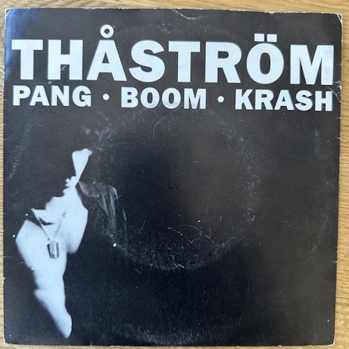 THÅSTRÖM Pang-Boom-Krash (Mistlur - Sweden original) (VG/VG+) 7"