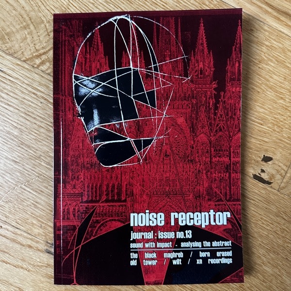 NOISE RECEPTOR JOURNAL Issue 13 (NM) MAGAZINE