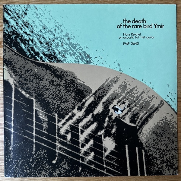 HANS REICHEL The Death Of The Rare Bird Ymir (FMP - Germany original) (VG+/EX) LP