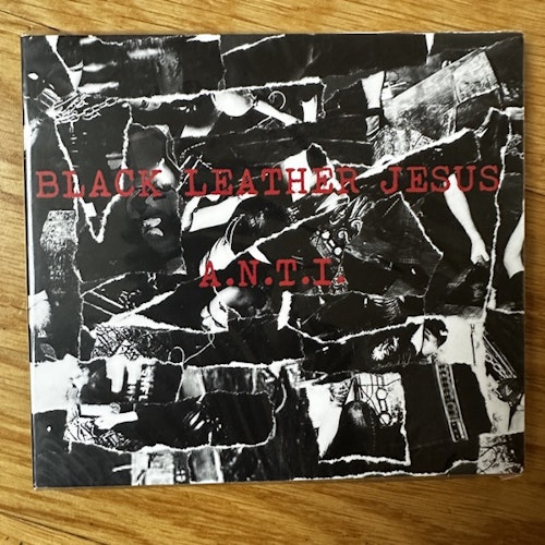 BLACK LEATHER JESUS A.N.T.I. (Ominous - Sweden reissue) (SS) CD