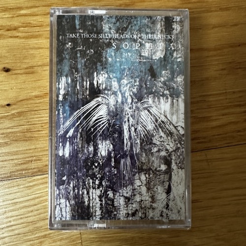 SOPHIA Take Those Silly Heads Off Their Necks (Cloister - USA original) (SS) TAPE