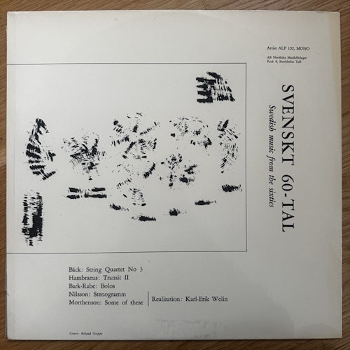 SVEN-ERIK BÄCK, BENGT HAMBRAEUS, JAN BARK, FOLKE RABE, BO NILSSON, JAN W. MORTHENSON Svenskt 60-Tal: Swedish Music From The Sixties (Artist - Sweden original) (VG+) LP