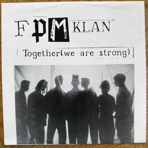 FPM KLAN Together (We Are Strong) (Energy - Sweden original) (EX) 7"