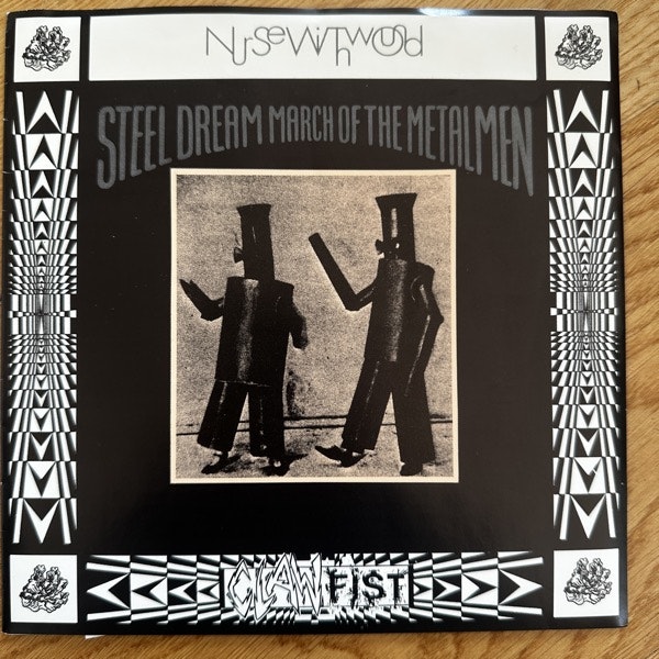 NURSE WITH WOUND Steel Dream March Of The Metal Men (Clawfist - UK original) (EX/VG+) 7"